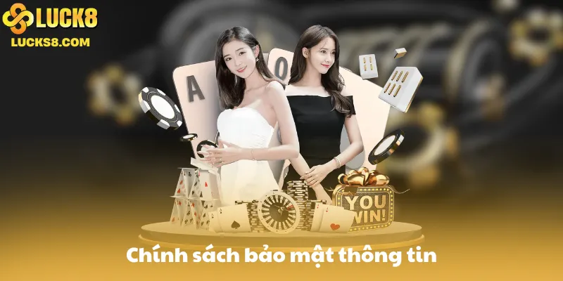 Chính sách bảo mật thông tin