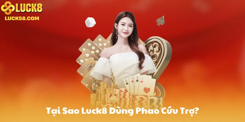 Tại Sao Luck8 Dùng Phao Cứu Trợ