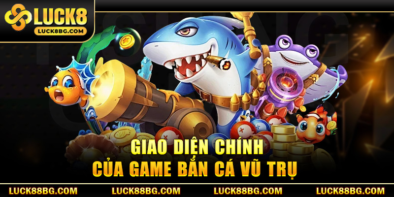 Giao diện chính của game bắn cá vũ trụ