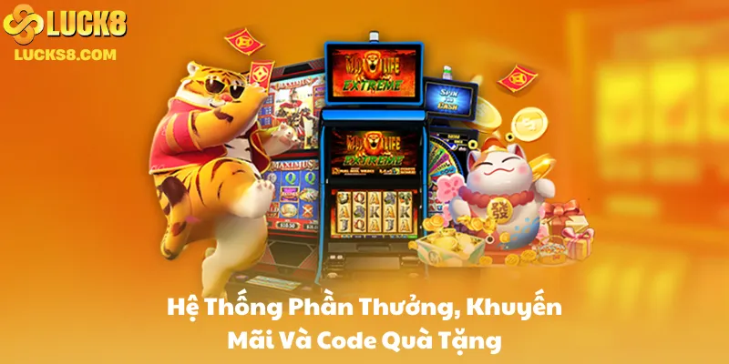 Hệ Thống Phần Thưởng, Khuyến Mãi Và Code Quà Tặng